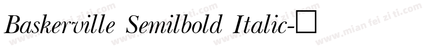 Baskerville Semilbold Italic字体转换